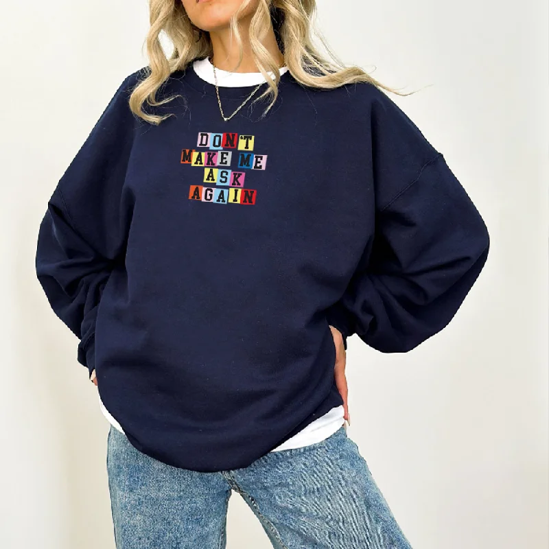 Generation: Mum - Don't Make Me Ask Again Women's Sweatshirt Hoodie with Turtle Neck Cozy Winter Generation: Mum - Don't Make Me Ask Again Women's Sweatshirt Hoodie with Turtle Neck Cozy Winter