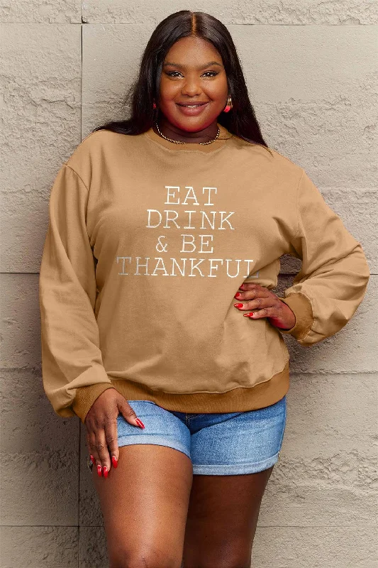 Simply Love Full Size EAT DRINK & BE THANKFUL Round Neck Sweatshirt Zip Hoodie Drawstring Kangaroo Pocket Simply Love Full Size EAT DRINK & BE THANKFUL Round Neck Sweatshirt Zip Hoodie Drawstring Kangaroo Pocket